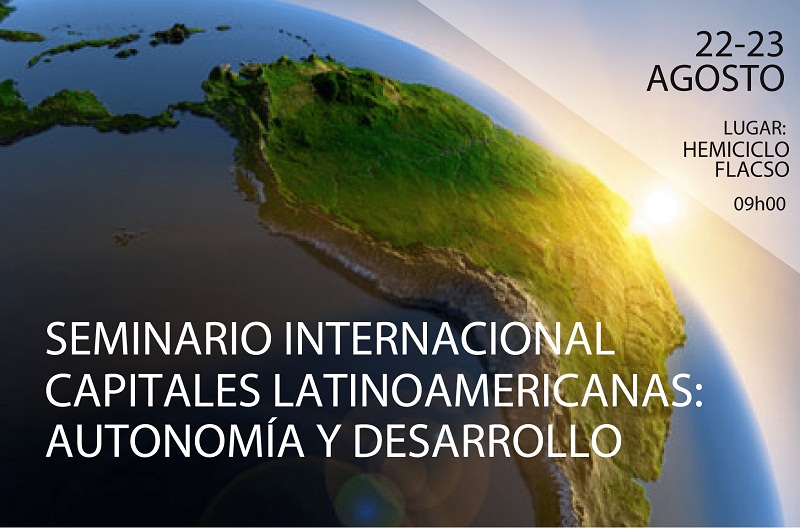 Quito sede del Seminario Internacional sobre procesos autonómicos en capitales de América Latina